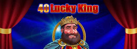 Jogar 40 Lucky King com Dinheiro Real
